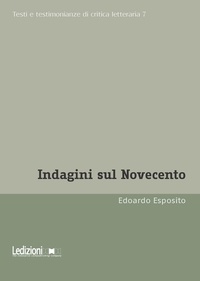 Edoardo Esposito - Indagini sul Novecento.