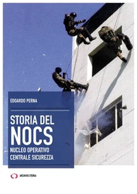 Storia del NOCS. Nucleo Operativo Centrale Sicurezza