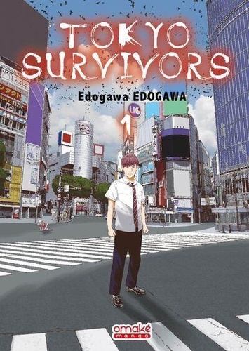 Edogawa Edogawa - Tokyo Survivors Tome 1 : .