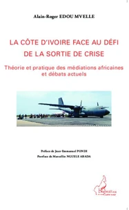 La Côte d'Ivoire face au défi de la sortie de crise