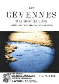 Les Cévennes et la région des Causses
