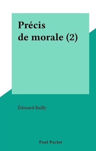 Précis de morale (2)