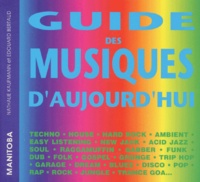 Edouard Bertaud et Nathalie Kaufmann - Guide des musiques d'aujourd'hui.