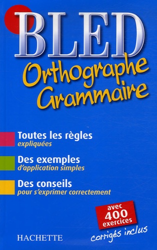 Edouard Bled et Odette Bled - Bled Orthographe-Grammaire.