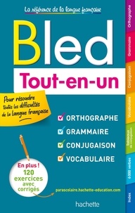 Best books pdf download gratuit Bled Tout-en-un  - Orthographe, grammaire, conjugaison, vocabulaire par Edouard Bled, Odette Bled, Daniel Berlion PDF iBook en francais 9782017151043