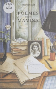 Edouard Bled - Poèmes pour Mamina.