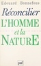 Edouard Bonnefous - Réconcilier l'homme et la nature.