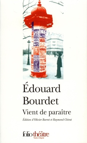Edouard Bourdet - Vient de paraître.