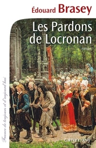 Edouard Brasey - Les Pardons de Locronan.