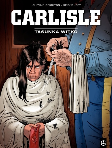 Carlisle Tome 1 Tasunka Witko