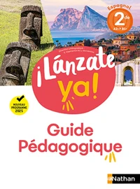 Espagnol 2de A2>B1+ ¡Lánzate ya!