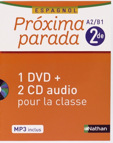 Edouard Clémente - Espagnol 2e A2/B1 Proxima parada. 1 DVD + 2 CD audio