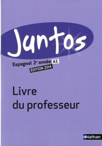 Edouard Clémente - Espagnol 2e année Juntos - Livre du professeur.