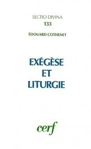 Edouard Cothenet - Exégèse et liturgie.