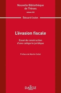 Edouard Coulon - L'évasion fiscale - Essai de construction d'une catégorie juridique.