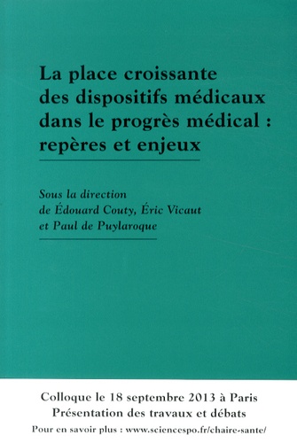 Edouard Couty et Eric Vicaut - La place croissante des dispositifs médicaux dans le progrès médical : repères et enjeux.