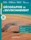 Géographie de l'environnement. Cours, études de cas, entraînements, méthodes commentées