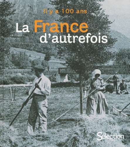 La France d'autrefois 2e édition
