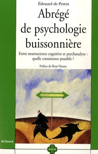Edouard de Perrot - Abrégé de psychologie buissonnière - Entre neuroscience cognitive et psychanalyse : quelle coexistence possible ?.