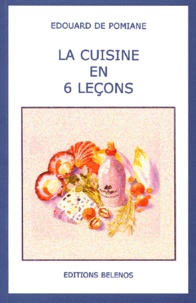 Edouard de Pomiane - La Cuisine En 6 Lecons.