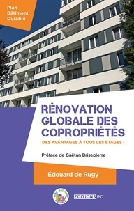 Edouard de Rugy - Rénovation globale des copropriétés - Des avantages à tous les étages !.