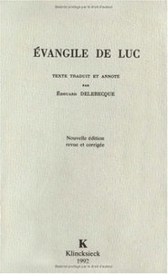 Edouard Delebecque - Evangile de Luc.