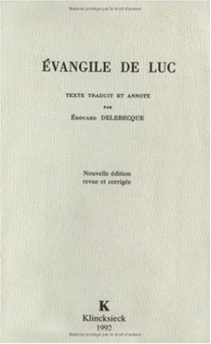 Edouard Delebecque - Evangile de Luc.