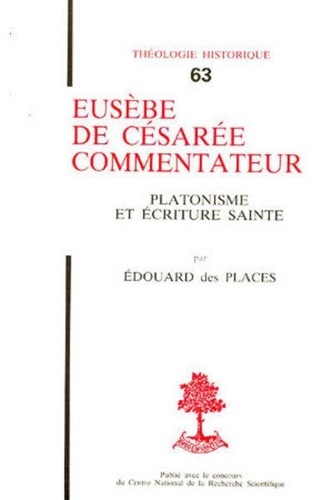 Edouard Des Places - Eusèbe de Césarée commentateur.