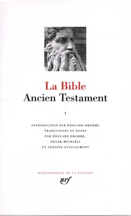 Edouard Dhorme et Franck Michaeli - La Bible - Ancien Testament. Tome 1.