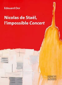 Nicolas de Staël, l'impossible Concert