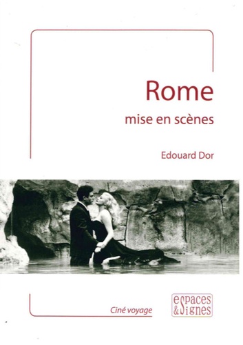 Edouard Dor - Rome mise en scènes.