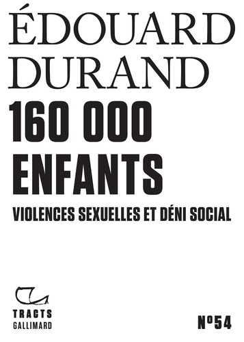 160 000 enfants. Violences sexuelles et déni social