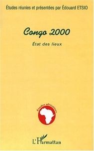 Edouard Etsio - Congo 2000. - Etat des lieux.