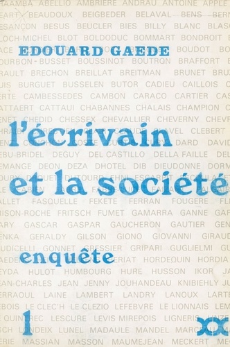 L'écrivain et la société (1). Enquête