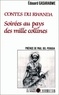 Edouard Gasarabwe - Contes du Rwanda - Soirées au pays des mille collines.