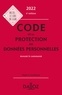 Edouard Geffray et Alexandra Guérin-François - Code de la protection des données personnelles - Annoté et commenté.