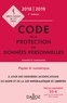 Edouard Geffray et Alexandra Guérin-François - Code de protection des données personnelles annoté & commenté.