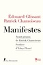 Edouard Glissant et Patrick Chamoiseau - Manifestes.