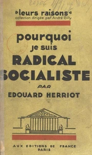 Pourquoi je suis radical-socialiste
