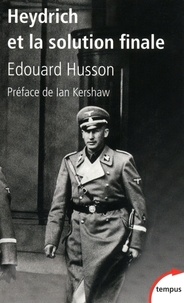 Edouard Husson - Heydrich et la solution finale.