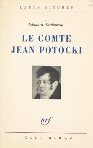 Un témoin de l'Europe des Lumières, le comte Jean Potocki