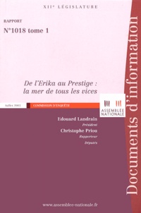 Edouard Landrain et Christophe Priou - De l'Erika au Prestige : la mer de tous les vices - 3 volumes.