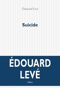 Edouard Levé - Suicide.