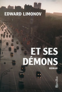 Edouard Limonov - Et ses démons.