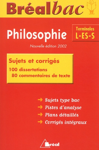 Edouard Machery et Cyrille Bégorre-Bret - Philosophie Terminales L-Es-S. Sujets Et Corriges.