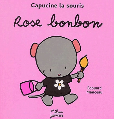 Edouard Manceau - Rose bonbon.