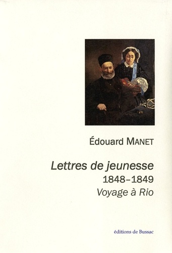 Lettres de jeunesse (1848-1849). Voyage à Rio.