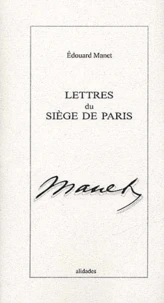 Lettres Du Siege De Paris. 1870