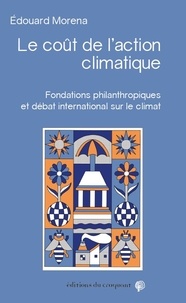 Le coût de laction climatique - Fondations philanthropiques et débat international sur le climat.pdf