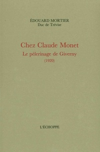 Edouard Mortier - Chez Claude Monet.